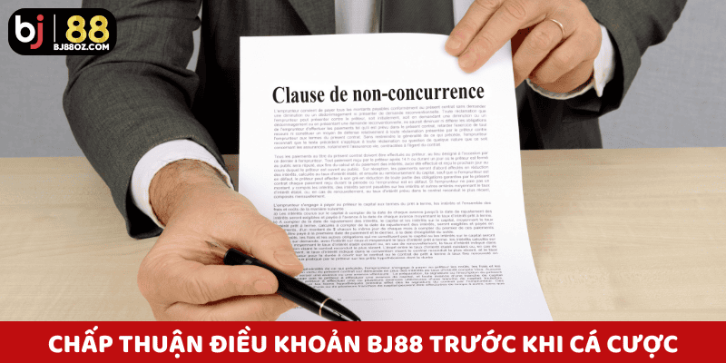 Người dùng được yêu cầu chấp thuận điều khoản BJ88 trước khi thực hiện cá cược.