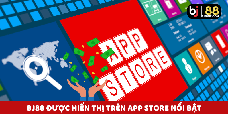 Ứng dụng được hiển thị trên App Store với biểu tượng tải app BJ88 nổi bật.