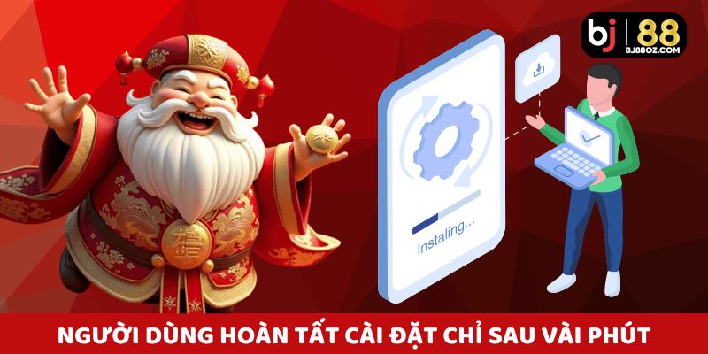Người dùng hoàn tất cài đặt chỉ sau vài phút nhờ giao diện tải app BJ88 đơn giản.